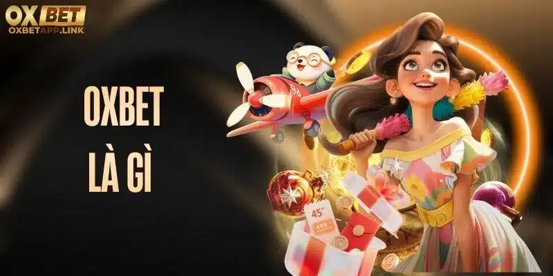 Oxbet là gì